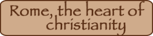 Rome, the heart of christianity