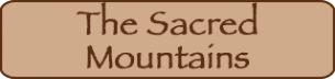 The Sacred Mountains